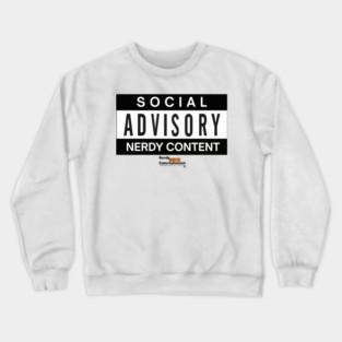 Nerdy Content Advisory Crewneck Sweatshirt
