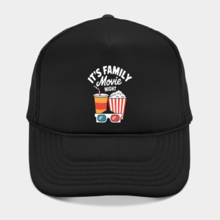 It's Family Movie Night Cinema Popcorn Film Movie Lover Hat
