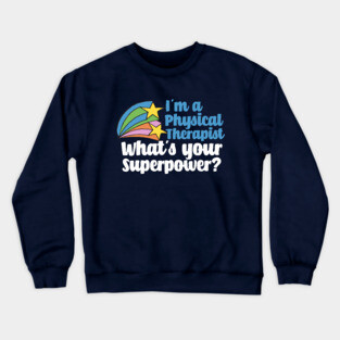 Super Physical Therapist Crewneck Sweatshirt