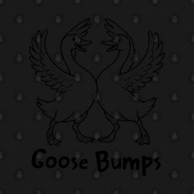 Goose Bumps, silly funny Goose chest bumps pun by Luxinda