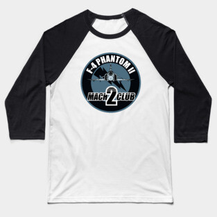 F-4 Phantom II Mach 2 Club Baseball T-Shirt