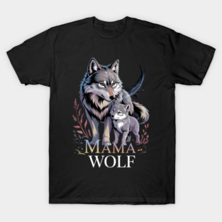 Mama Wolf & Baby Wolf Love Mom and Kids - Mothers Day T-Shirt