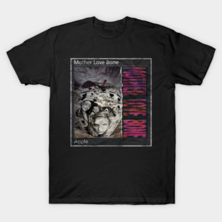 Album Cover Mother Love Bone // Apple T-Shirt