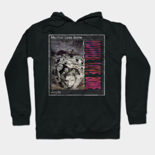 Album Cover Mother Love Bone // Apple Hoodie