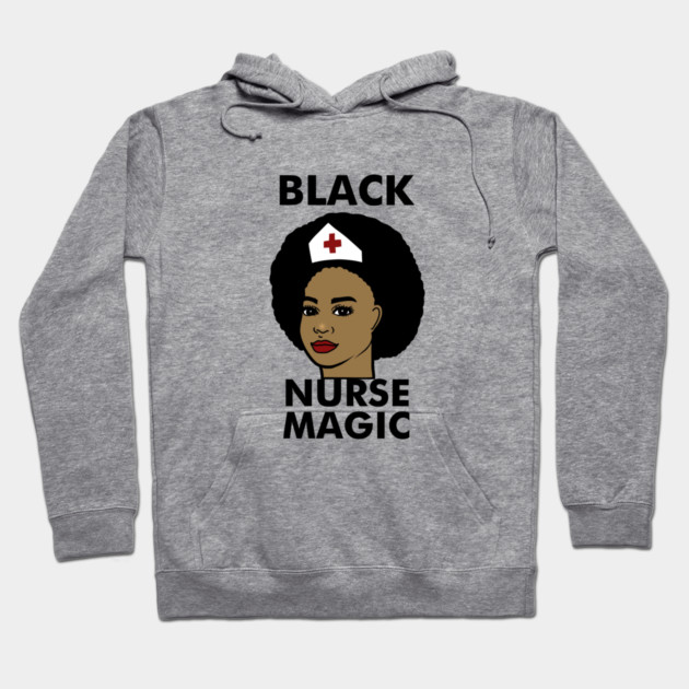 Black Nurse Magic Afro Black History Hoodie by logiamerch