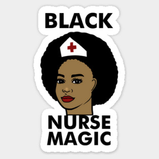 Black Nurse Magic Afro Black History Magnet