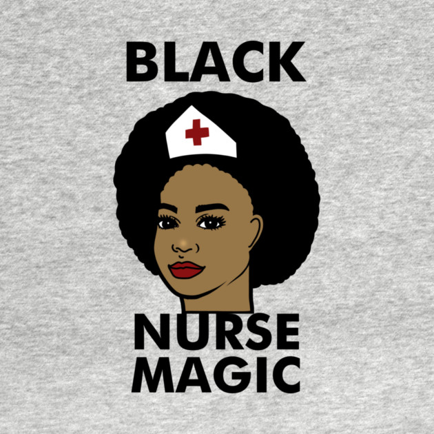 Black Nurse Magic Afro Black History by logiamerch