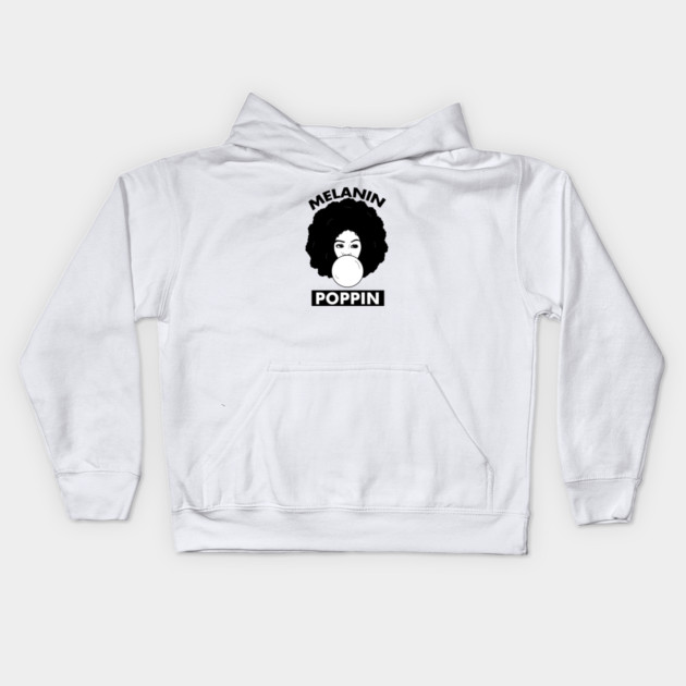 Melanin Poppin Afro Woman Black History Kids Hoodie by logiamerch