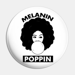 Melanin Poppin Afro Woman Black History Pin