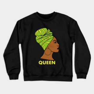 Afro African Queen Black History Melanin Crewneck Sweatshirt