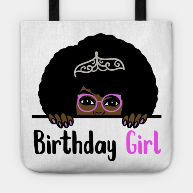 Birthday Girl Melanin Afro Tote by logiamerch