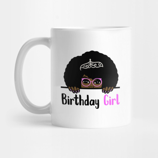 Birthday Girl Melanin Afro by logiamerch