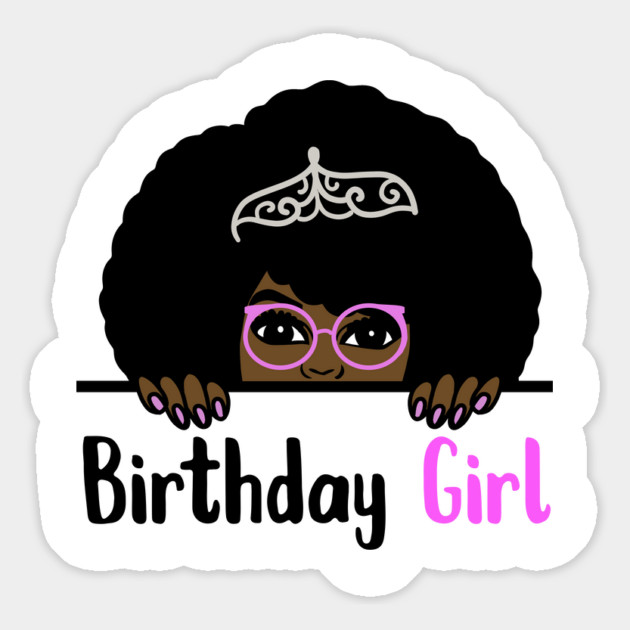 Birthday Girl Melanin Afro Magnet by logiamerch
