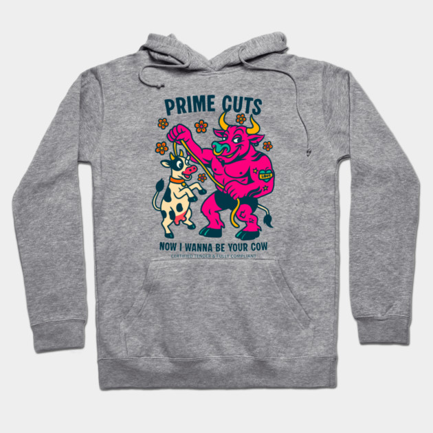 I WANNA BE YOUR COW Hoodie by Fabrik