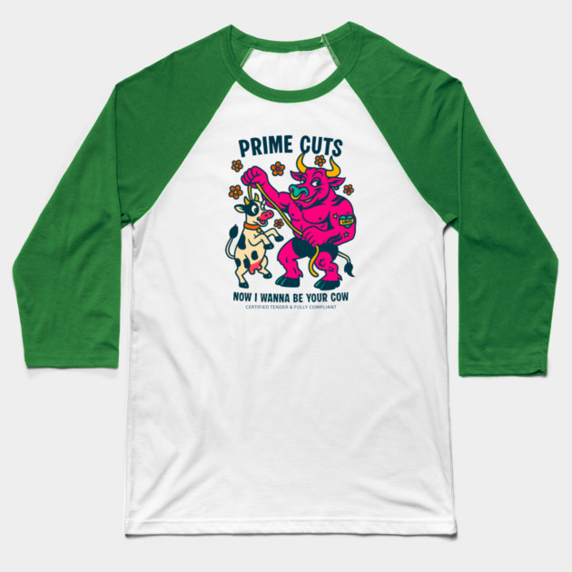 I WANNA BE YOUR COW Baseball T-Shirt by Fabrik