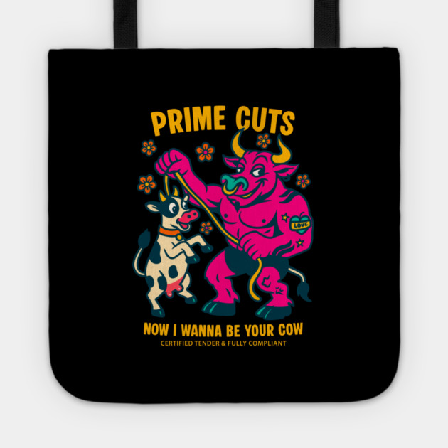 I WANNA BE YOUR COW Tote by Fabrik