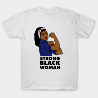 Strong Black Woman Afro African Black History T-Shirt