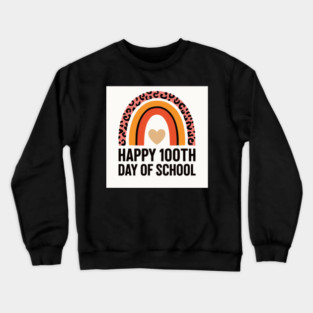 100th Day Of School Crewneck Sweatshirt