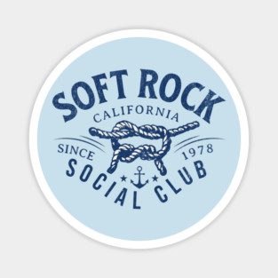Soft Rock Social Club California Yacht Nautical Retro 1978 Magnet