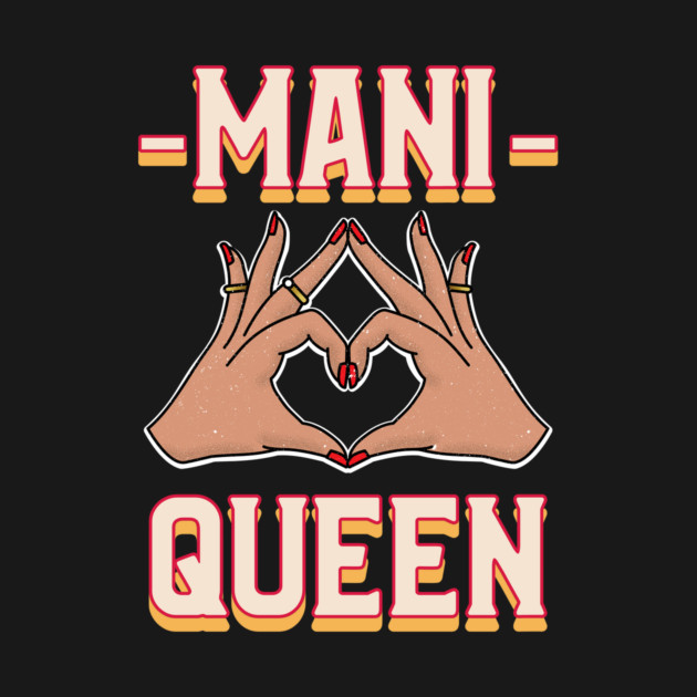 Mani Queen Polish Nail by Lamount Tees