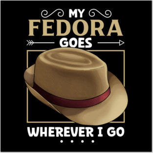 Fedora Posters and Art