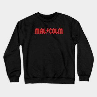 Tribute to Malcolm Done Dirt Cheap Crewneck Sweatshirt