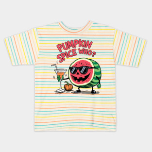 Pumpkin Spice Who? Funny Watermelon Jack o lantern Kids T-Shirt
