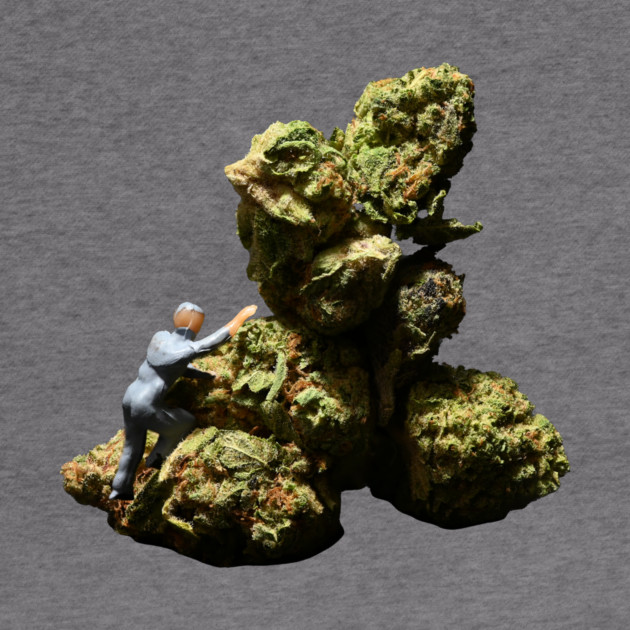 Because It's There - Weed Design by MrGreenGenes420