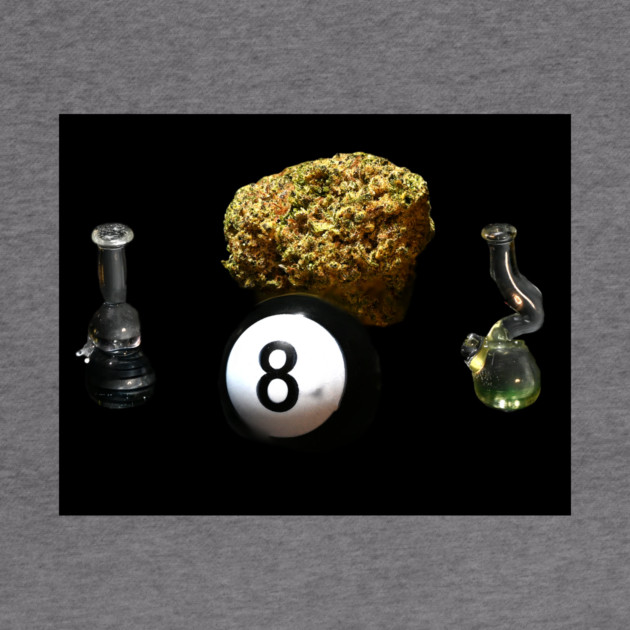 Behind the Eight Bowl - Weed Design by MrGreenGenes420