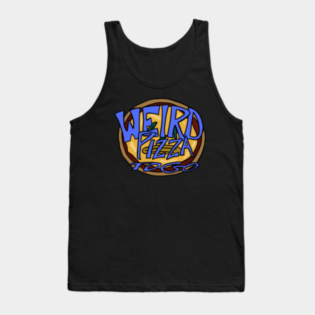 Weird Pizza To Go Tank Top by The Adult Nerd