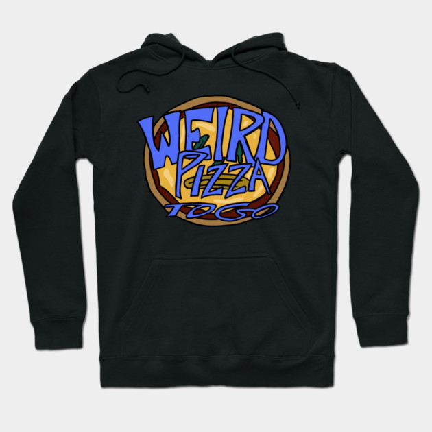 Weird Pizza To Go Hoodie by The Adult Nerd