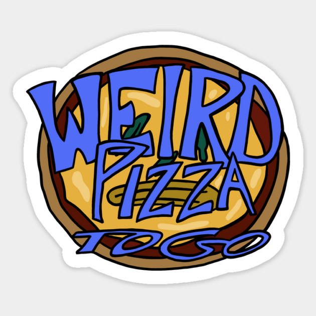 Weird Pizza To Go Sticker by The Adult Nerd
