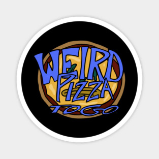 Weird Pizza To Go Magnet