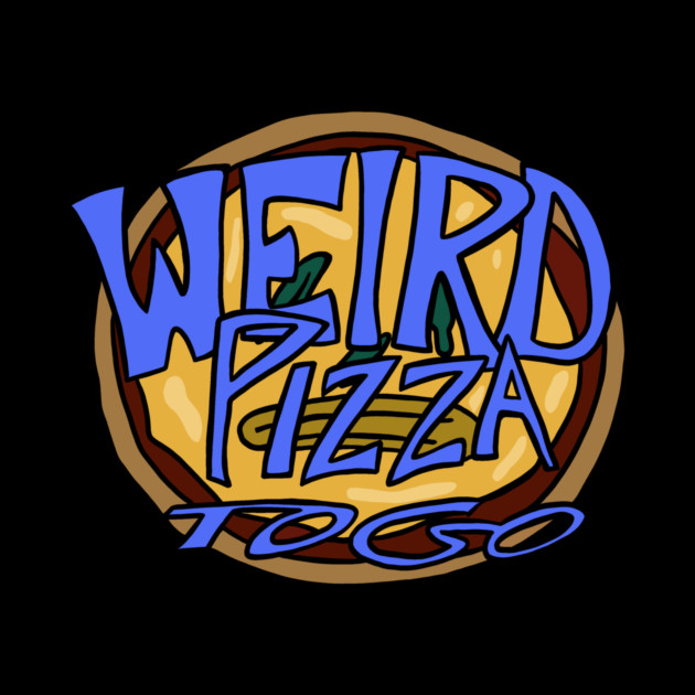Weird Pizza To Go by The Adult Nerd