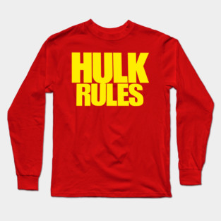 Hulk Hogan - Hulk Rules - Wrestling Long Sleeve T-Shirt