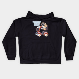 “Hurry Up! My Hips Hurt!” – Muffin on the Granny Mobile Kids Hoodie
