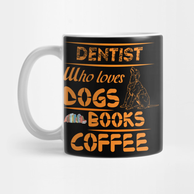 Dentist Who Loves Dogs, Books, and Coffee - Tooth, Tails & Tales – Dentist’s Daily Joys by IamActiveDog