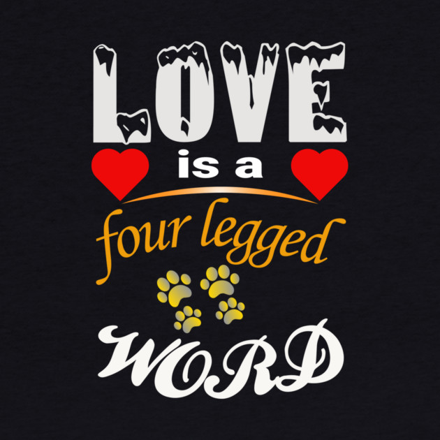 Love Is a Four-Legged Word – True Dog Love Defined by IamActiveDog