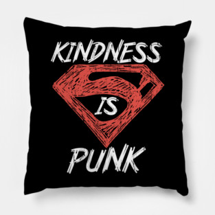 Kindness Is Punk Rock Pillow