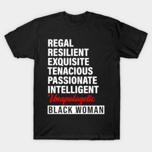 Regal Resilient Exquisite Tenacious Passionate Intelligent T-Shirt