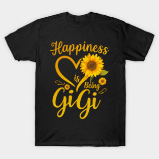 Happiness Is Being a Gigi – Cute Sunflower Grandma Tee T-Shirt