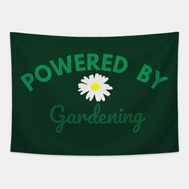 Powered by Gardening – Daisy Flower Plant Lover Design – Cute Cottagecore Nature Gift Tapestry by DonWillisJrArt