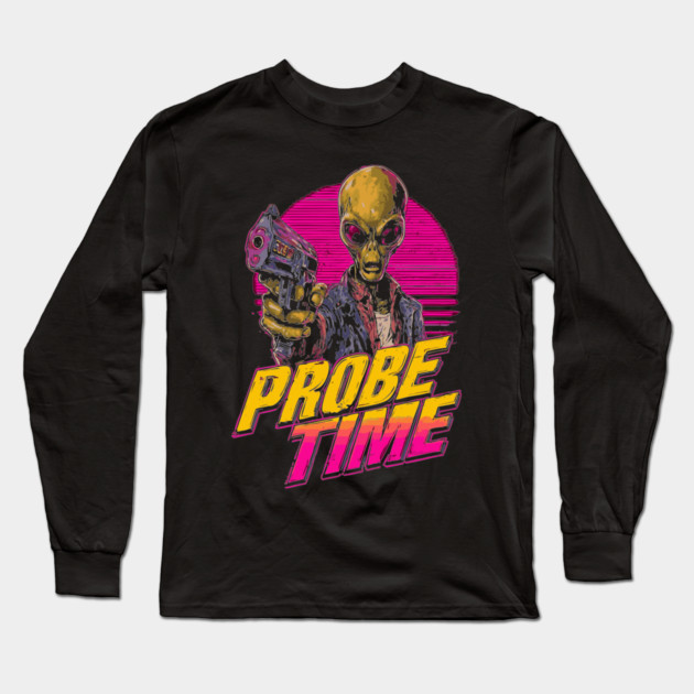 Probe Time - Retro Alien Sci-Fi T-Shirt Long Sleeve T-Shirt by TuncGK