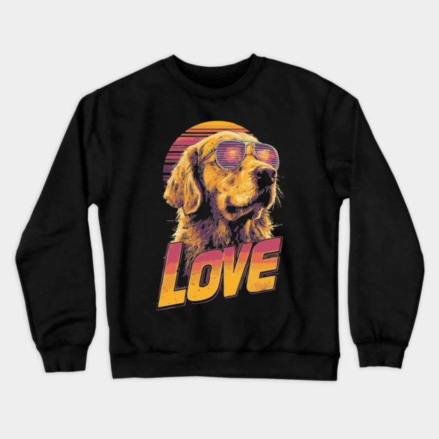 Love Golden Retriever Retrowave T-Shirt - Synthwave Dog Design Crewneck Sweatshirt by TuncGK