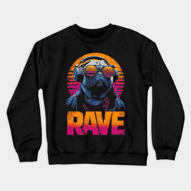 Rave Pug Retrowave T-Shirt - Synthwave Party Pug Design Crewneck Sweatshirt by TuncGK
