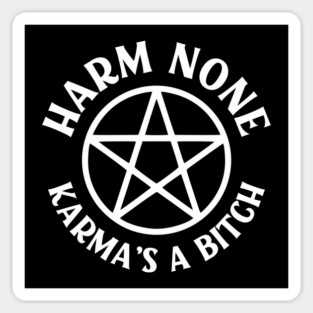 Harm None Karma's a Bitch Cheeky Witch® Wiccan Pentacle Sticker