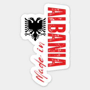 Made in Albania, Albanian flag Sticker