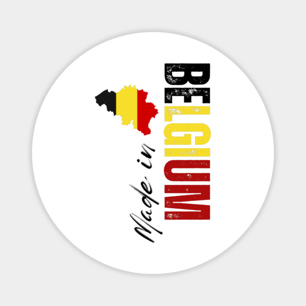 Made in Belgium, Belgium flag Magnet by eka123