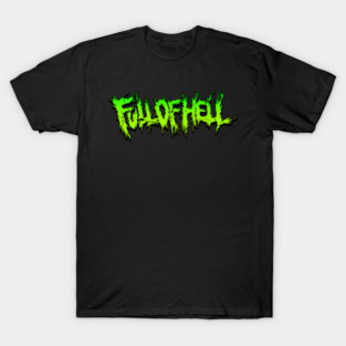 Full of Hell – Noisegrind Logo in Toxic Green Chaos T-Shirt