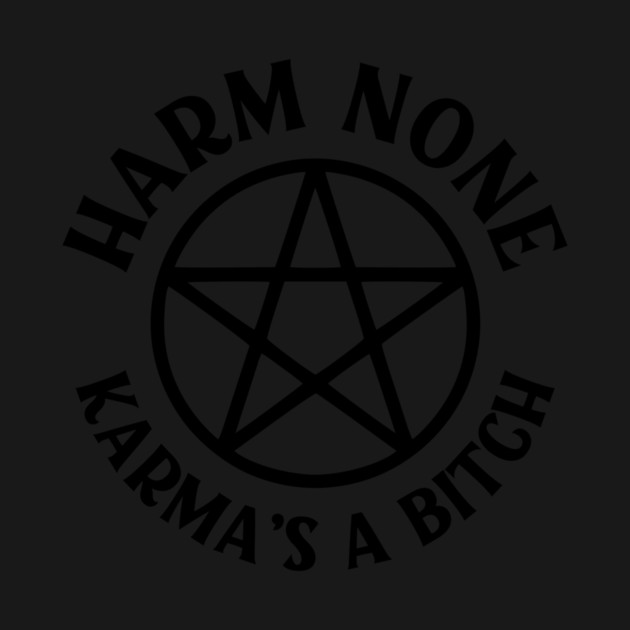 Harm None Karma's a Bitch Cheeky Witch® Wiccan Pentacle by Cheeky Witch